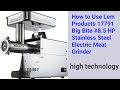 How to Use Lem Products 17791 Big Bite #8.5 HP Stainless Steel Electric Meat Grinder