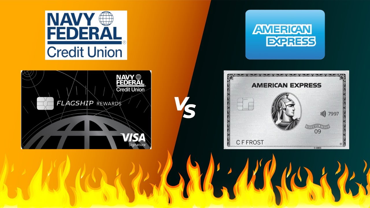 AMEX Platinum Vs Navy Federal Flagship Credit Card - YouTube