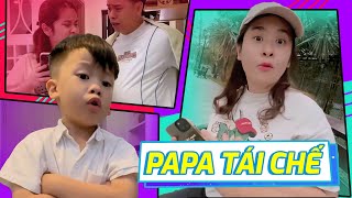 Khi Ba Đậu... CÓ BẦU | Papa Tái Chế