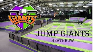 Jump Giants, Heathrow