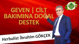 Geven | Cilt Bakımına Doğal Destek