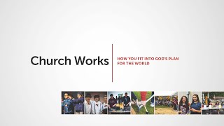 Church Works - Giving: The First Part | February 6th, 2022