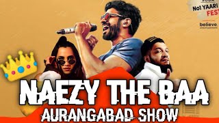 NAEZY - Aurngabad Live Show / Live Show / Live Performance / Gully Boy Live Performance / NAEZY /