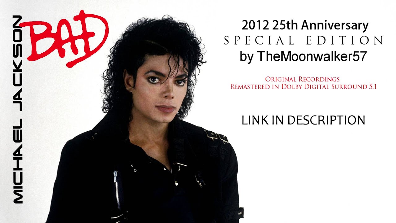 Michael Jackson Bad Album 25th Anniversary - Corlasopa