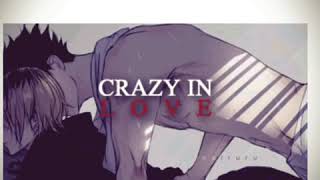 Crazy In Love -Sofia Karlberg (Nightcore)