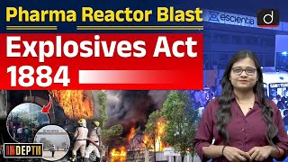 Andhra Pradesh Reactor Blast | Anakapalli | UPSC | Indepth | Drishti IAS English