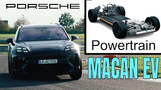 New 2025 Porsche MACAN Electric Powertrain Explained