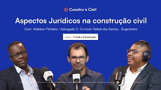 Aspectos Jurídicos na Construção Civil | Engenharia