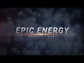 Fevzi Yılmaz - Epic Energy (Electronic)