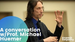 Phenomenal Conservatism, Veganism and Anarchism w/ Prof. Michael Huemer |Philosophy|Anwesh Satpathy