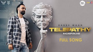 Babbu Maan : Telepathy | Adab Punjabi (Album) | New Punjabi Song 2022