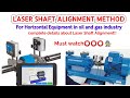 Laser Shaft Alignment Method | How to perform Shaft Alignment | for Horizontal Equipment in Oil&Gas