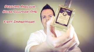 Perfume Parlour Noire Illusion 1746 (Killian Black Phantom) - First impressions