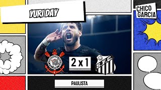 CORINTHIANS 2 X 1 SANTOS O úDECIDE E YURI FAZ 2. NEYMAR JOGA POUCO E ARBITRAGEM POLÊMICA