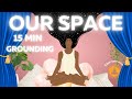 Grounding in 15 Minutes | Black Womans Voice