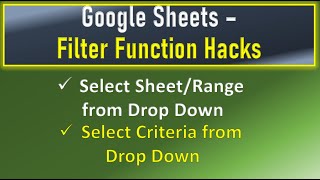 Google Sheets Filter Function Hacks