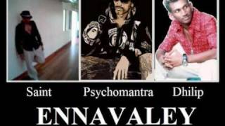 Ennavaley - Dhilip Varman Psychomantra Saint Tfc And Thila - Singles