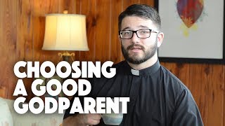 Choosing a Good Godparent