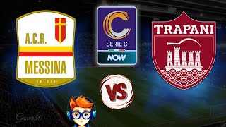 🔴ACR Messina vs Trapani | 28ª Giornata di Serie C - Girone C  ⚽ #Calcio #live   #SerieC