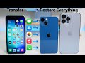 How To Transfer Everything from Your Old iPhone to iPhone 13 and 13 Pro