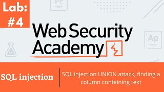 SQL injection UNION Attack - Finding A Column Containing Text