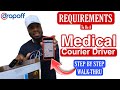 What Are The REQUIREMENTS To Be An Independent Medical Courier Driver? #how #foryou #tips