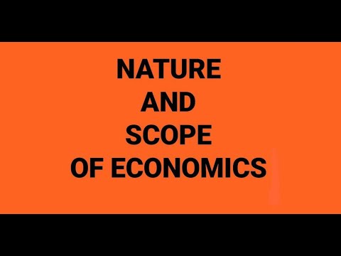 NATURE AND SCOPE OF ECONOMICS - YouTube