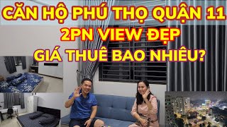 CHO THUÊ CĂN HỘ PHÚ THỌ QUẬN 11 CÓ 2 PHÒNG NGỦ GIÁ TỪ 700K/NGÀY || Nick Nguyen