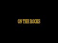 “on the rocks” by new wave films 2023 abq 48hfp trailer