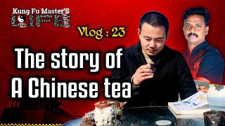 ഒരു ചൈനീസ് ചായയുടെ കഥ 🍵😊👌The story of a Chinese tea