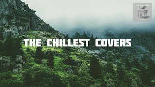 44 Minutes of Relaxing Piano Covers | The Chillest Covers (Album)