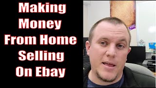 Making Extra Money from Home - Reselling on Ebay - What Sold