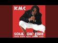 Soul On Fire (Original Radio Edit)