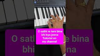 O sathi re tere bina bhi piano tutorial#viralshorts#kishorkumar#amitabhbachchan#muqaddarkasikadar