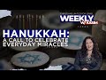 CUFI Weekly - Hanukkah: A Call to Celebrate Everyday Miracles