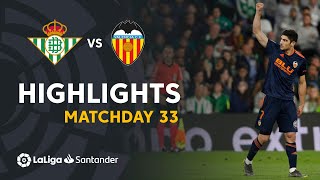 Highlights Real Betis vs Valencia CF (1-2)