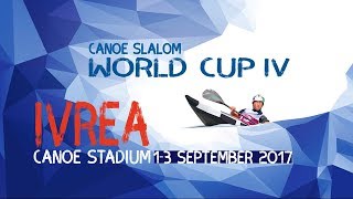 #ICFslalom 2017 Canoe World Cup 4 Ivrea - Saturday afternoon FINALS