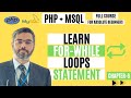 Learn For-while Loops in PHP | PHP For While loops tutorial | Break & Continue in PHP | Chapter-6
