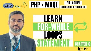 Learn For-while Loops in PHP | PHP For While loops tutorial | Break & Continue in PHP | Chapter-6