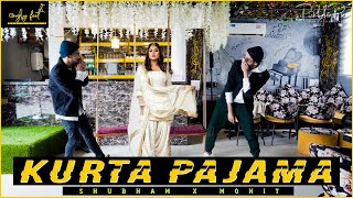 Kurta Pajama - Tony Kakkar | Shehnaz Gill | Dance Choreography | Shubham X Mohit