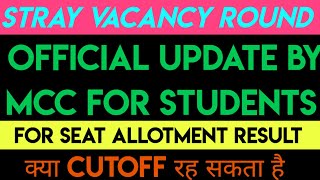 MCC OFFICIAL UPDATE For Neet 2024 Stray Vacancy Round Seat Allotment Result \u0026 Cutoff For Stray R4