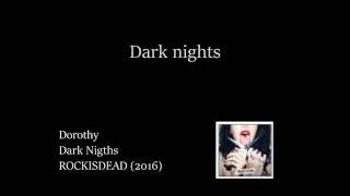 Dorothy - Dark Nigths (Lyrics Video)