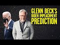 Glenn Beck Predicts THIS Is How Biden Will Be Impeached | @studoesamerica