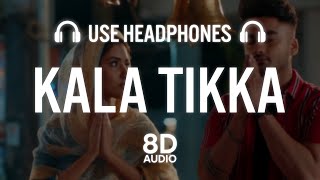 Kala Tikka (8D AUDIO) Ravneet | Akaisha - Latest Punjabi Songs 2021 - New Punjabi Songs 2021
