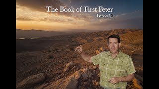 The Book of First Peter - Lesson 14