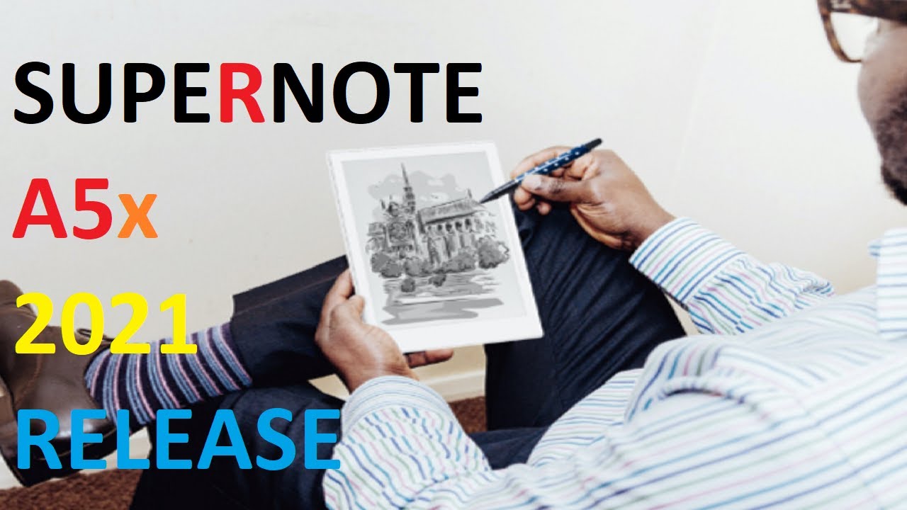 Supernote A5X 10.3" 2021 Note Taking E-Reader Unboxing - YouTube