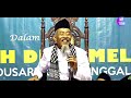 pengajian kh. khasanun terbaru ziarah kubur ki opo to ceramah mbah nun