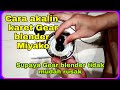 Cara ganti karet blender miyako