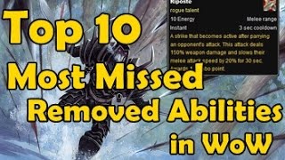 Top 10 Most Missed Removed Abilities in WoW