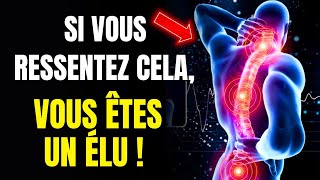 Élu !! Ressentez-vous ces 7 symptômes étranges ? VOUS ÊTES EN TRAIN DE VOUS ÉVEILLER !